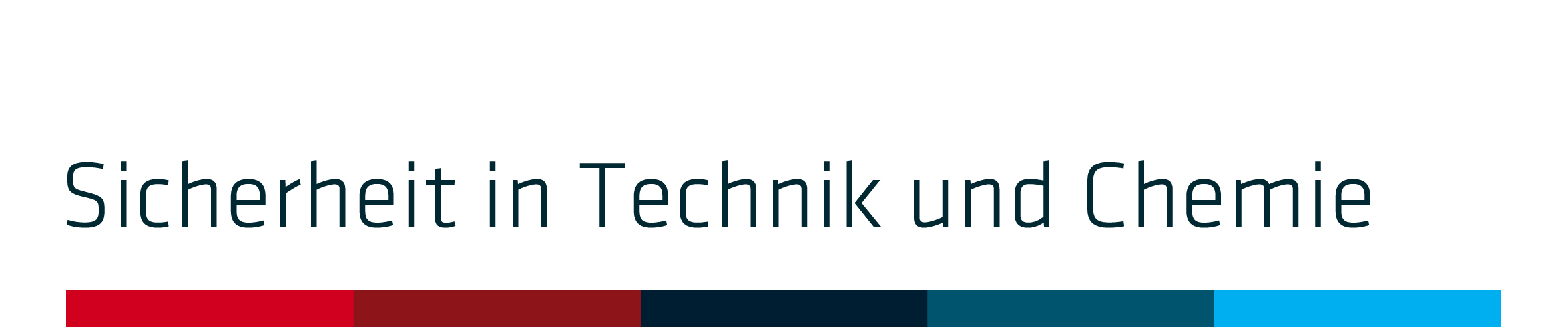 Sicherheit in Technik und Chemie